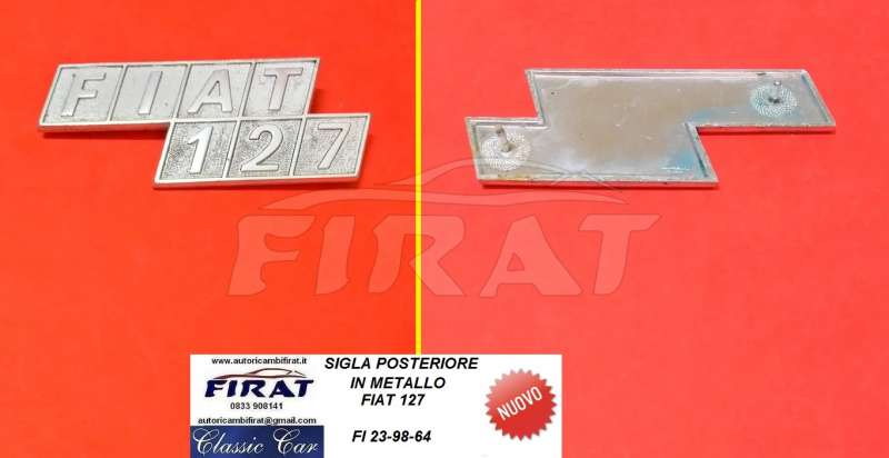 SIGLA FIAT 127 POST. IN METALLO